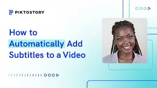 How to Automatically Add Subtitles to a Video
