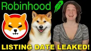Robinhood Listing Date LEAKED! Robinhood CAUGHT in Whale Listing Scandal With Shiba Inu Coin!