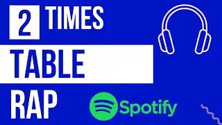 2 TIMES TABLE RAP SONG