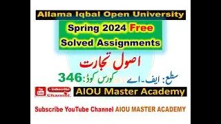 AIOU Code 346 Solved Assignment 1. 2.3.4 of SPRING 2024 || Principles of Commerce