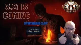 [POE 3.21] Crucible is Coming - Is 3.21 Synthesis 2.0?
