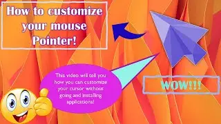 How to customize you mouse pointer in windows 10