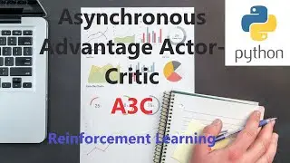 Asynchronous Advantage Actor-Critic Agent (A3C) Reinforcement Learning in Python with TF | OpenAIGym