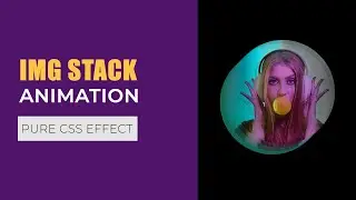 How to Create Image stack animation using HTML CSS | CSS Animation Examples