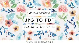 JPG to PDF: Combine multiple jpg into a new PDF document using Acrobat Pro