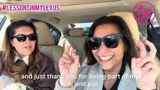 #lessonsinmylexus with Heather Ferrari, president of The Women 360 and two valuable lessons!