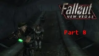 New Vegas Adventure Part 8: The Fort