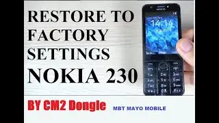 Nokia 230 Resat code BY nokia infinity best Dongle