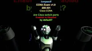 Cisco CCNA: Are switch ports enabled or disabled? - 