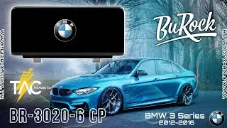 BUROCK BMW ANDROID SCREEN | BR-3020-6CP BMW 3 SERIES (2012-2016) TOUCHSCREEN MULTIMEDYA