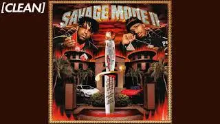 [CLEAN] 21 Savage & Metro Boomin - Said N Done