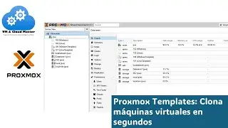 Proxmox Templates: Clone virtual machines in seconds 