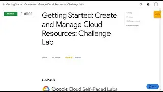 Getting Started Create and Manage Cloud Resources 