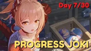 Joki Day 7/30 - Genshin Impact