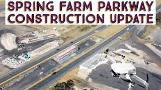 DJI mavic mini se Spring Farm Parkway Construction Update