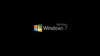 WINDOWS 7 2021 (Concept)