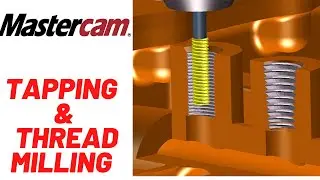 tapping & thread milling operation on mastercam 2018 || mastercam programming