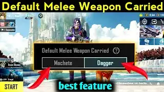 default melee weapon carried new settings pubg/bgmi update machet dagger default melee new update