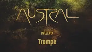 El Trompe - Austral