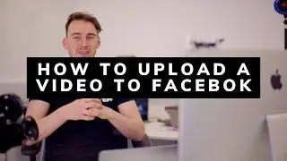 How to upload a video to Facebook