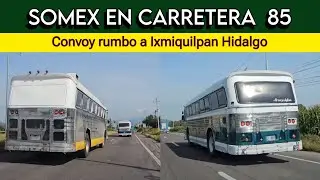 Convoy de Somex  rumbo al Balneario
