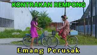 EMANG PERUSAK || KONTRAKAN REMPONG EPISODE 828