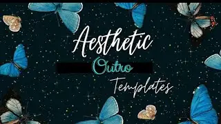 Aesthetic outro templates 2021 *no text* | Art & Craft by Anu