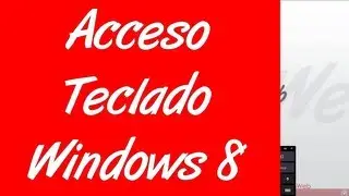 Como poner un acceso directo para el teclado en pantalla en la barra de herramientas en windows 8
