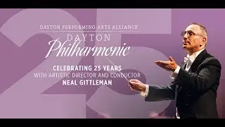 Celebrating Neal Gittleman:  25 Years of Bringing Live Music to Dayton