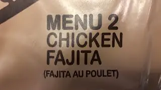 MRE: Chicken Fajita Menu #2 ~2013~