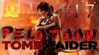 Pelataan Tomb Raider (2013) #17