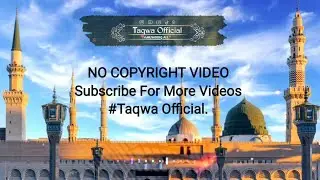 Madina||Madina No Copyright Video|| Taqwa official||Free Islamic Background Video||#trending #short