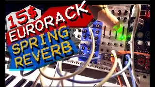 Eurorack Spring reverb for less than 15 $ ???!!!