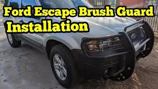 2001-2007 Ford Escape Brush Guard Installation