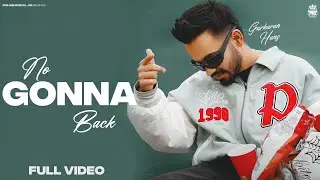 No Gonna Back | Gurkaran Hans | Harj Music | Parneet Josan | Punjabi Musical Jar