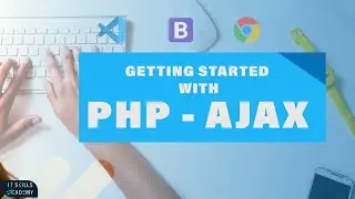 How to Get Started With AJAX | AJAX Tutorial For Beginners | Learn AJAX | PHP | JavaScript