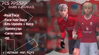 PREVIEW & TUTORIAL PES PPSSPP FARIS X RAPHAEL 🔥💫!!! 