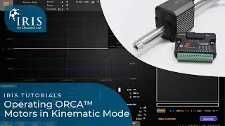 Iris Tutorials | Kinematic Mode