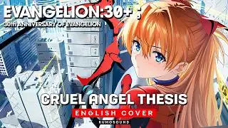 Cruel Angel’s Thesis – 30th Anniversary Reboot –  (English Cover) // Evangelion OP【KUMOSOUND】