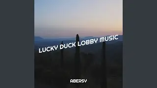 Lucky Duck Lobby Music