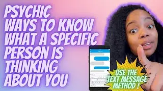 How To Know Almost Exactly What A Specific Person Is Thinking Of You | The Text Message Method 📱
