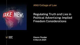 Regulating truth and lies in political advertising: Implied freedom considerations