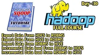 Sqoop Incremental data loading from RDBMS to HDFS | Sqoop Data exporting from HDFS to RDBMS