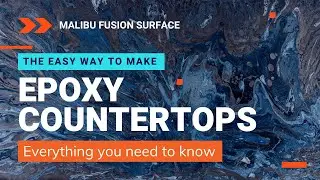 THE EASY WAY TO MAKE EPOXY COUNTERTOPS- MALIBU
