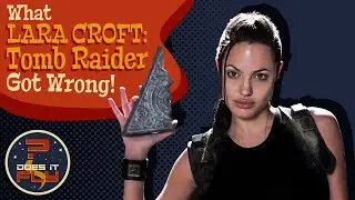 What the Lara Croft: Tomb Raider Movie Got Wrong