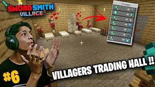 I MADE A VILLAGER TRADING HALL 😍| EP 6 | SWORD SMITH VILLAGE | EVIL ARMY