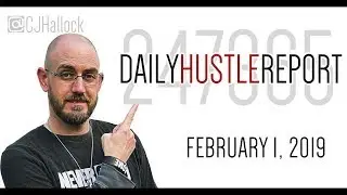 Daily Hustle Report • February 1, 2019