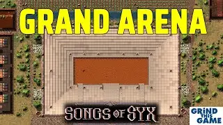 Grand Arena & 2000 Population - Songs Of Syx - Ep 6