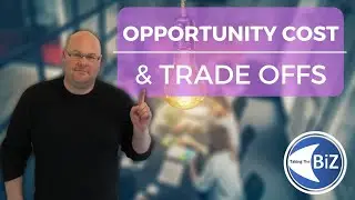 A level Business Revision - Opportunity Cost & Trade Offs