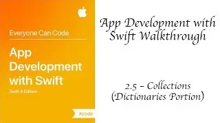2.5 - Collections (part 2) - Swift 4 - App Development With Swift